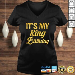 Official Womens It’s My king Birthday! Couples Matching Birthday TShirt