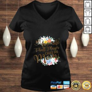 Official Womens My Favorite Tball Player Calls Me Mom Proud Mother VNeck Tee T-Shirt