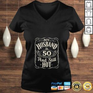 Official Womens My Husband is 50 And Still Hot Funny Husband Birthday Party Gift Top