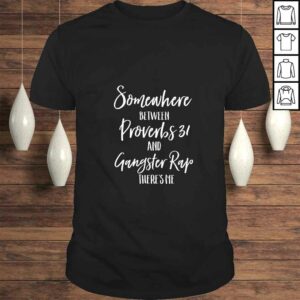 Official Womens Somewhere Between Proverbs 31 and Gangster Rap Theres Me Mom VNeck V-Neck T-Shirt Official Womens Somewhere Between Proverbs 31 and Gangster Rap Theres Me Mom VNeck V-Neck T-Shirt
