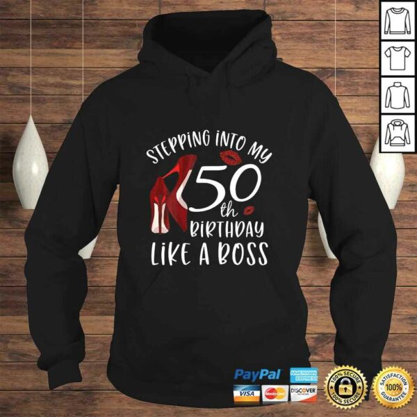 Official Womens Stepping Into My 50th Birthday Like A Boss Gift 50 Years Old TShirt Gift