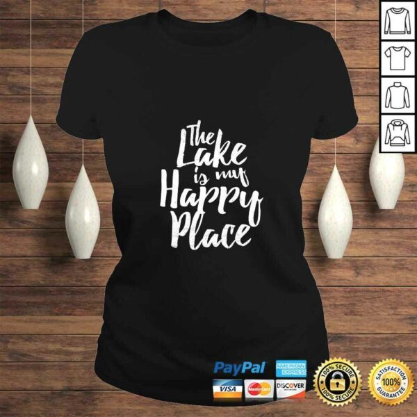 Official Womens The Lake Is My Happy Place Boating Sailing Saying T-shirt