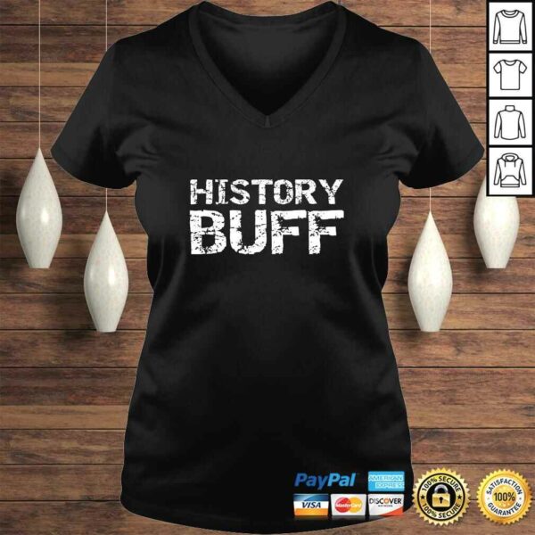 Official Workout Gear for History Lovers Pun Meme History Buff Shirt