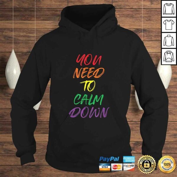 Official You Need To Calm Down Gay Pride Rainbow Equality Shirt