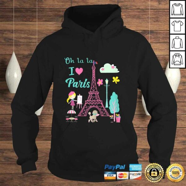 Oh la la I love Paris Eiffel tower French Traditions Tee Shirt