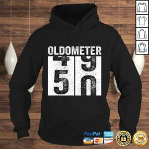 Oldometer 49-50 Shirt 50th Birthday Funny Gift Men Women T-S 3 Oldometer 49 50 Shirt 50th Birthday Funny Gift Men Women T S 4
