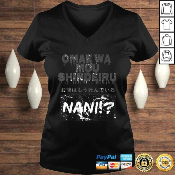 Omae Wa Mou Shindeiru Nani Shirt – Japanese Shirt