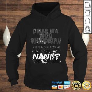 Omae Wa Mou Shindeiru Nani Shirt - Japanese Shirt 3 Omae Wa Mou Shindeiru Nani Shirt Japanese Shirt 4