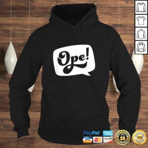 Ope Funny Midwest Slang Tee T-Shirt 3 Ope Funny Midwest Slang Tee T Shirt 4