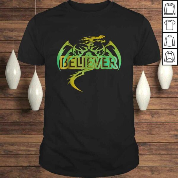 Original Dragon Believer Shirt – Gift Fun