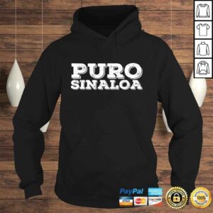 PURO SINALOA Shirt Funny Mexican Gift Idea 3 PURO SINALOA Shirt Funny Mexican Gift Idea 4