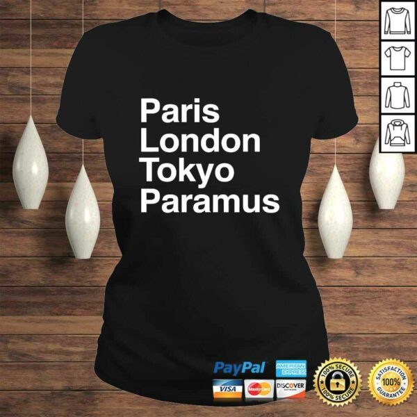 Paris Tokyo London Paramus Gift Design Paramus Souvenir T-shirt