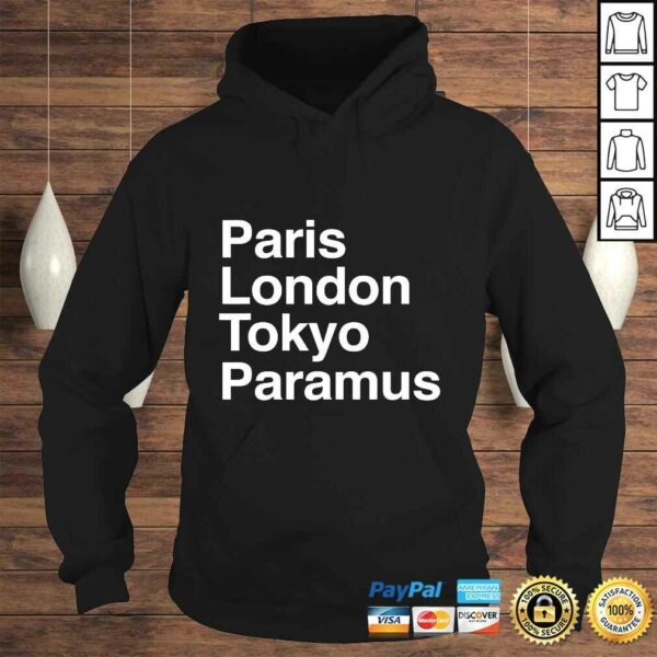 Paris Tokyo London Paramus Gift Design Paramus Souvenir T-shirt