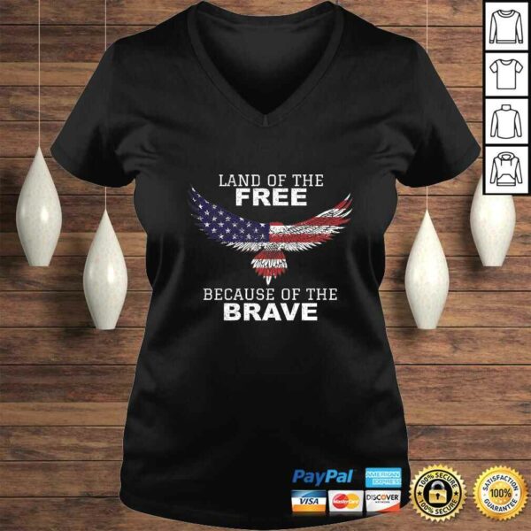 Patriotic Land Of The Free Because Of The Brave T-shirt