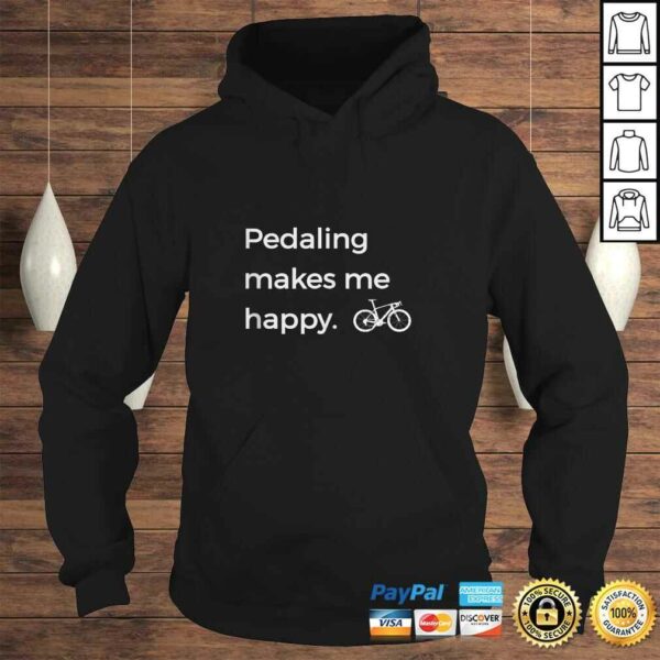 Pedaling Makes Me Happy Gift Bike Cyclist Lover Gift Top