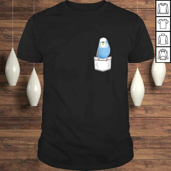 Pet Budgie Pocket Bird Budgerigar Gift Men Women Kids Shirt