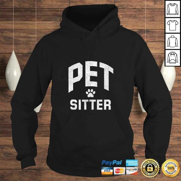 Pet Sitting Gift Pet Sitter Shirt