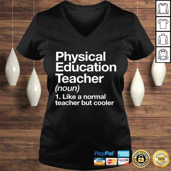 Physical Education Teacher Definition Shirt P.E. Gift Tee