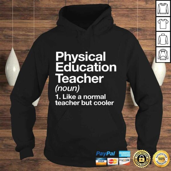 Physical Education Teacher Definition Shirt P.E. Gift Tee