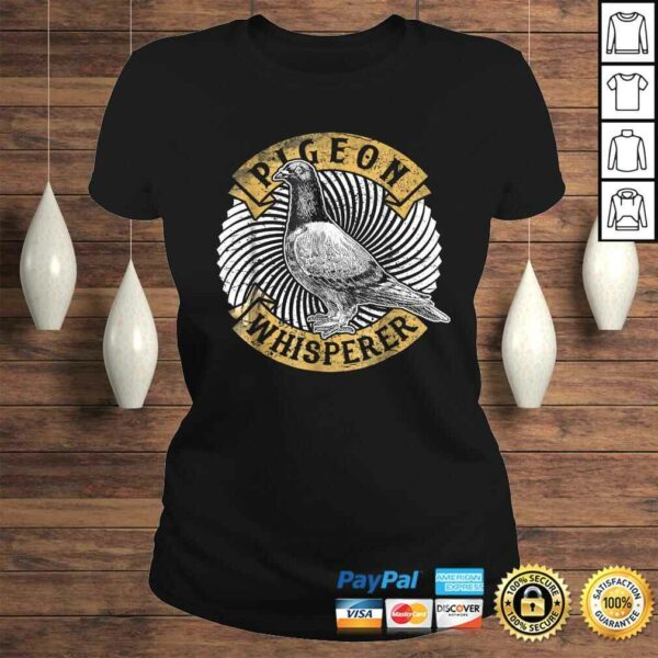 Pigeon Whisperer Shirt Love Pigeons Birds Lover Gifts