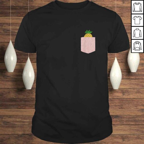 Pineapple Shirt – Cute Pocket Pineapple Fruit Gift Design Gift TShirt