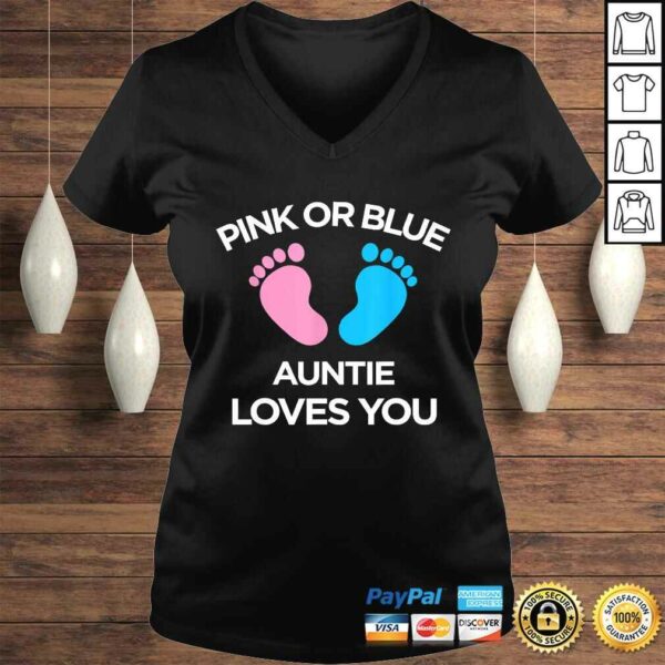 Pink Or Blue Auntie Loves You Funny Gender Reveal Shirt