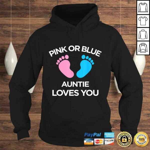 Pink Or Blue Auntie Loves You Funny Gender Reveal Shirt