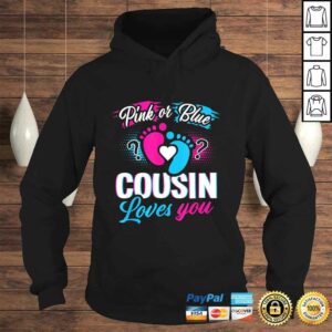 Pink Or Blue Cousin Loves You Shirt Gender Reveal Baby Party 3 Pink Or Blue Cousin Loves You Shirt Gender Reveal Baby Party 4