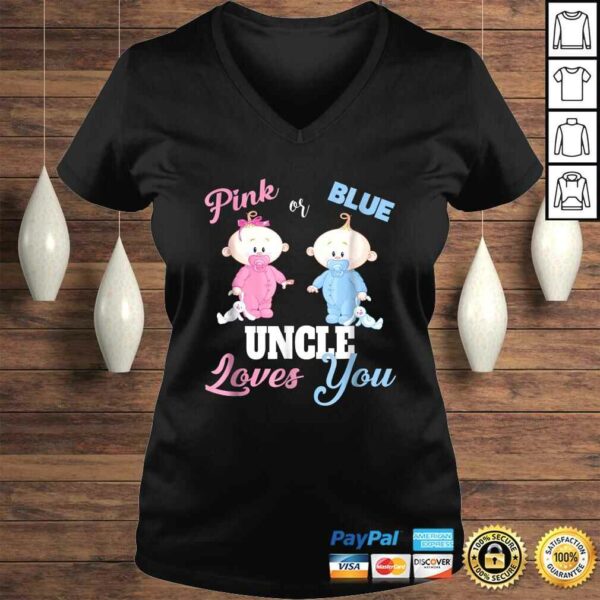 Pink or Blue Uncle Loves You-Gender Reveal Tee T-Shirt