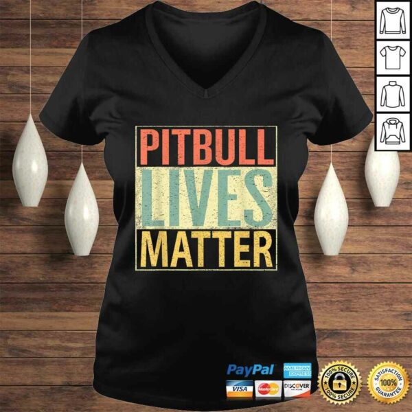 Pitbull Lives Matter Shirt. Vintage Dog Tee Love Pitbulls