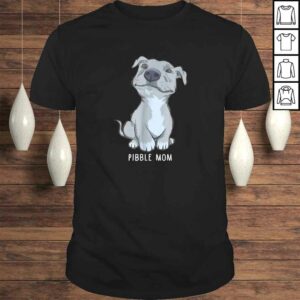 Pitbull Pibble Mom TShirt Pitbull Pibble Mom TShirt