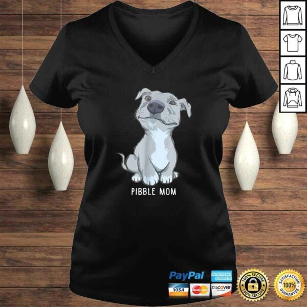 Pitbull Pibble Mom TShirt