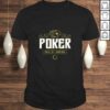 Poker Skills Loading Funny Saying Ace Cards Shirt