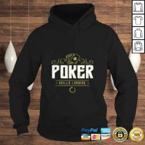Poker Skills Loading Funny Saying Ace Cards Shirt 3 Poker Skills Loading Funny Saying Ace Cards Shirt 4