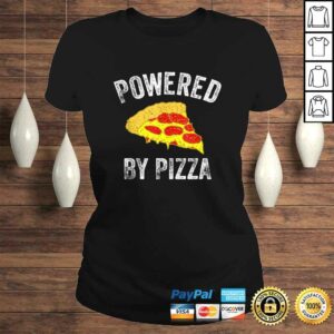Powered By Pizza Pepperoni Superhero Strength Fitness Guru TShirt Gift 2 Powered By Pizza Pepperoni Superhero Strength Fitness Guru TShirt Gift 3