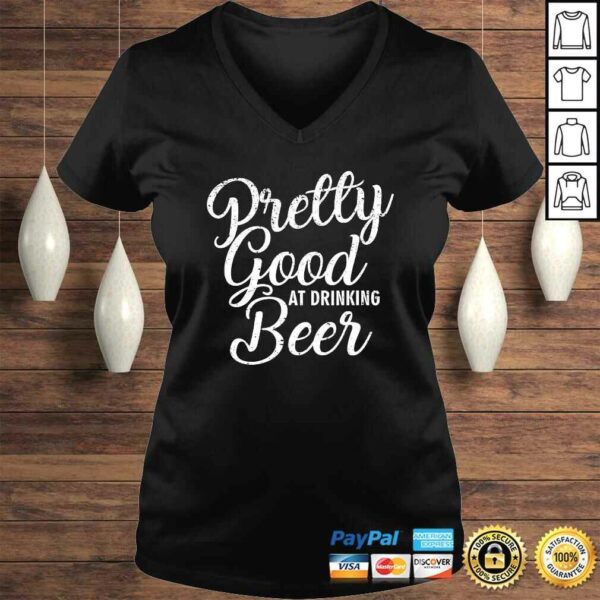 Pretty Good At Drinking Beer Country Music ConcerTee T-Shirt