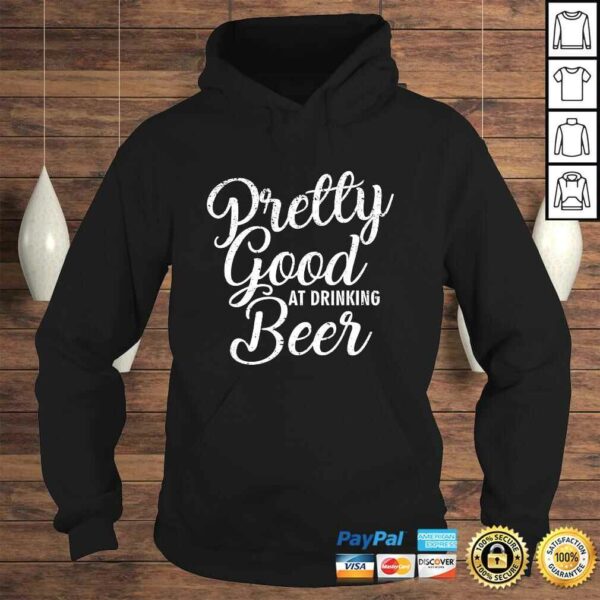 Pretty Good At Drinking Beer Country Music ConcerTee T-Shirt