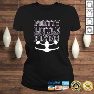Pretty Little Flyer Cheerleader Shirt Cheer Team Mom Gift 2 Pretty Little Flyer Cheerleader Shirt Cheer Team Mom Gift 3