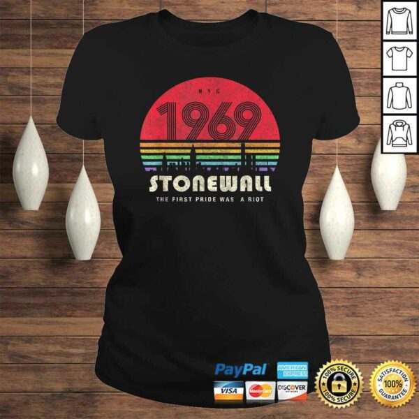 Pride 50th Anniversary Stonewall 1969 Was A Riot LGBTQ T-shirt