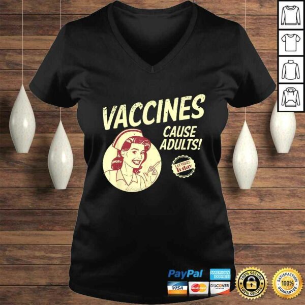 Pro Vaccination Vaccines Cause Adults Shirt