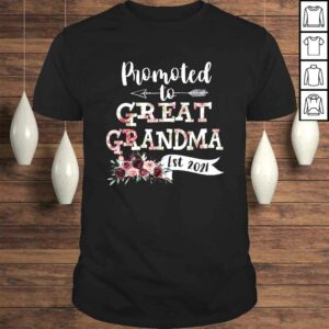 Promoted to Great Grandma Est 2021 New Grandma To Be Tee Shirt Promoted to Great Grandma Est 2021 New Grandma To Be Tee Shirt