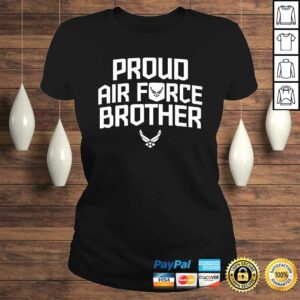Proud Air Force Brother Shirt Military Veteran T-shirt 2 Proud Air Force Brother Shirt Military Veteran T shirt 3