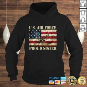 Proud Air Force Sister Military Veteran Pride US Flag Hoodie 3 Proud Air Force Sister Military Veteran Pride US Flag Hoodie 4