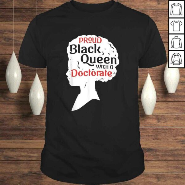 Proud Black Queen Shirt PhD Graduation Gift Afro Doctorate V-Neck T-Shirt