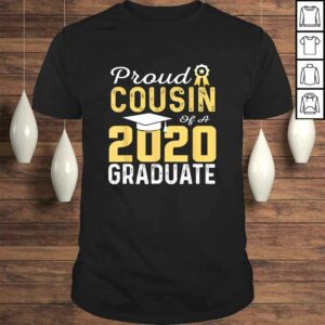 Proud Cousin of a 2020 Graduate TShirt Proud Cousin of a 2020 Graduate TShirt