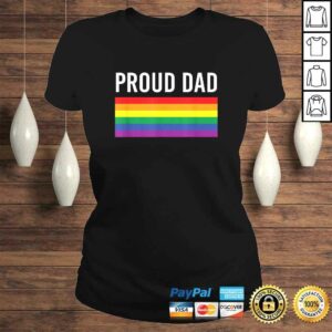 Proud Dad Shirt Gay Pride LGBTQ Father Parent Tee 2 Proud Dad Shirt Gay Pride LGBTQ Father Parent Tee 3