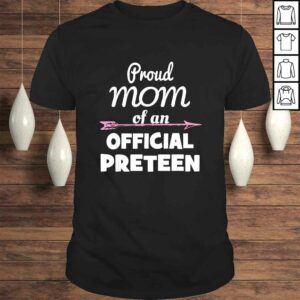 Proud Mom Of An Official Preteen 12th Birthday 12 Years Old Shirt Proud Mom Of An Official Preteen 12th Birthday 12 Years Old Shirt