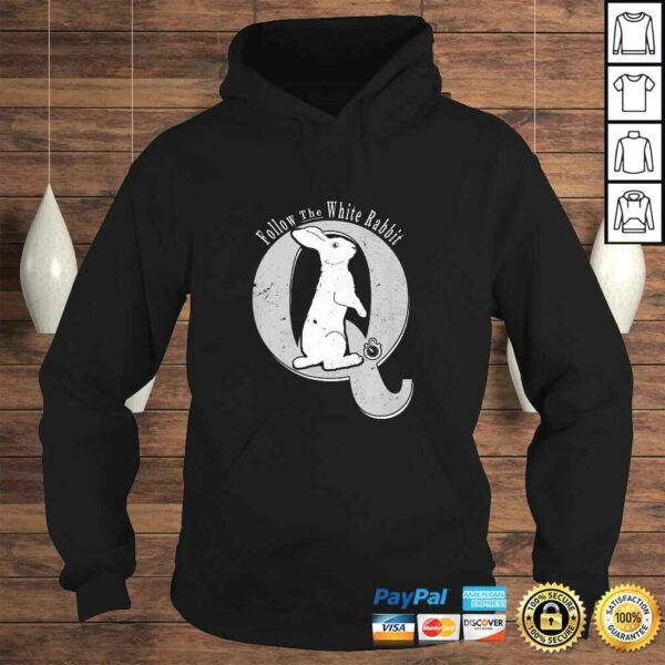 Q Anon Follow The White Rabbit Pocket Watch WWG1WGA Shirt