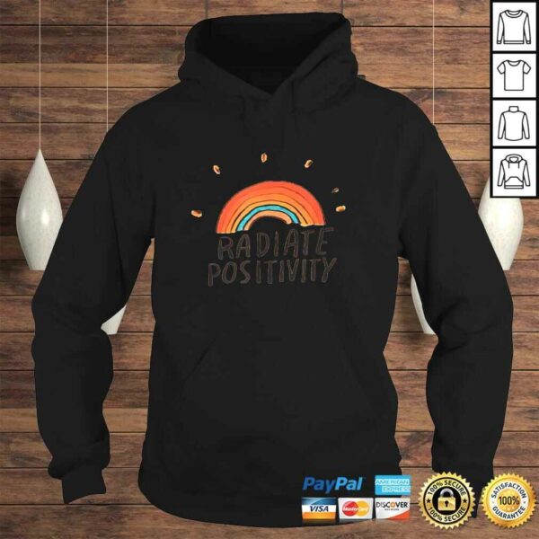 Radiate Positivity Shirt