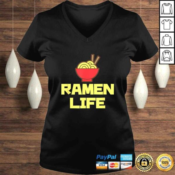 Ramen Life Shirt Featuring Tasty Japanese Noodle Bowl